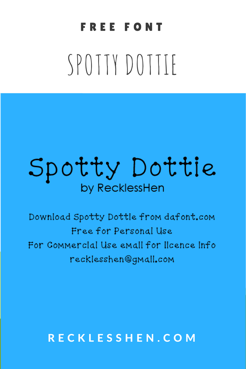 Spotty Dottie font by RecklessHen